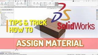 Solidworks How To Assign Material