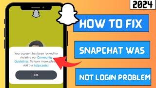 fix your account has been locked for violating community guidelines snapchat 2024 | in iPhone iOS 17