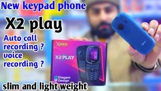 X mobile x2play unboxing!best slim keypad phone#bestkeypadphone#4gspeedkeypaphone