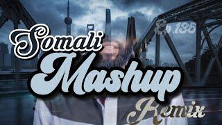 SOMALI MASHUP REMIX (EP.135) • HD • 4K