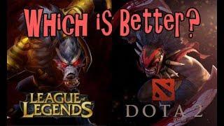 Dota 2 vs League of Legends - Which is ACTUALLY Better?!