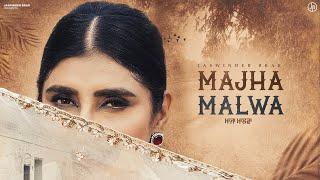 Majha Malwa (Official Video) | Jaswinder Brar | Bunty Bains | Chet Singh | New Punjabi Song 2024