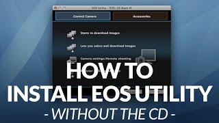 How to Install Canon EOS Utility without the CD