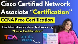 Cisco Certified Network Associate Certification - CCNA Network Certificate | Free Certificate