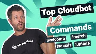 Top Streamlabs Cloudbot Commands