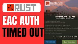 How To Fix Rust EAC Auth Disconnected Timed Out | 2024