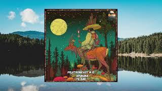 APUKUNA ● Folktronicast 13 ⭐️ El Buho ● Chancha Via Circuito ● UJI  ● Lido Pimienta ● Pedro Piedra