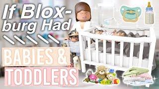 If Bloxburg Had Babies & Toddlers | Roblox Bloxburg Skit | alixia