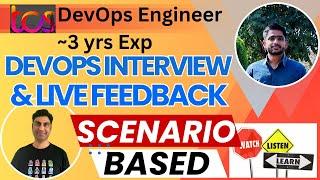 DevOps and Cloud Engineer Live Interview Questions ~3 years Experience with Feedback #devopsengineer