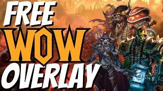 The Best WoW Overlay Tutorial Ever? [FREE DOWNLOAD]