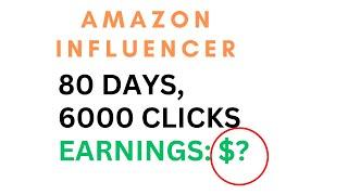 Amazon Influencer Program: How Much I Earn Per Click