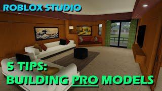 Roblox Studio | 5 Tips for Building Pro Models