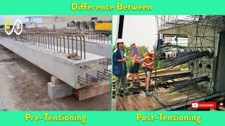 Difference Between Pre-Tensioning and Post-Tensioning Concrete