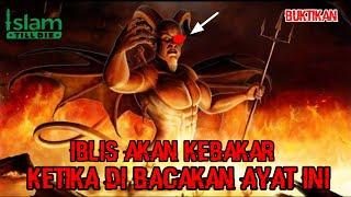 1BL1S AKAN KEBAKAR DALAM TUBUH KETIKA DENGAR SURAH INI !! Surah Asy-Syura