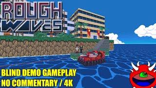 Rough Waves v0.4 - No Commentary Gameplay