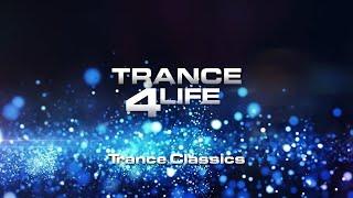 TRANCE 4 LIFE | Trance Classics [Mixed by Danny Fervent]