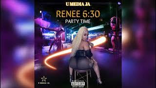 Renee 6:30 - Party Time (Official Audio)