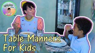 Table Manners For Kids 101