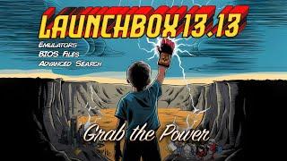 LaunchBox 13.13 - Tedium Be Gone, with Automatic Emulator Setups and Dependency File Management!