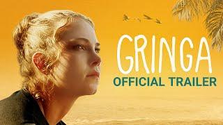 GRINGA - Official Trailer - Starring Steve Zahn, Jess Gabor, Roselyn Sanchez, Judy Greer