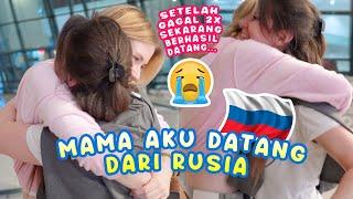 AKHIRNYA MAMA DATANG DARI RUSIA// PERTEMUAN DI AIRPORT SOEKARNO-HATTA