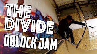 D-Block Scooter Jam | The Divide Shop