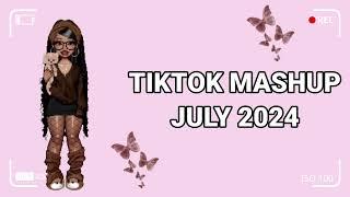 Tiktok Mashup July 2024 (Not Clean)