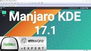 How to Install Manjaro Linux 17.1 KDE + Review on VMware Workstation [2018]