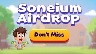 Soneium Mainnet Airdrop | সনি কোম্পানীর ব্লকচেইন অফার ২০২৫