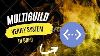 Multiguild Verify System in BDFD #bdfd