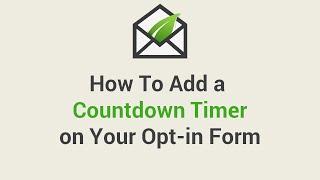 How To Add a Countdown Timer on Your Opt-in Form