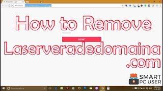 Remove Laserveradedomaina.com from All Browsers (Chrome, Firefox, IE, Edge)