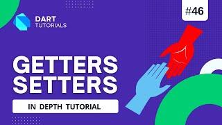 Getters and Setters in Dart | Dart getter and setter | Dart Tutorial #47
