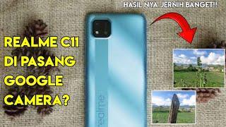 REALME C11 DI PASANG GCAM? HASILNYA KEREN BANGET!! | CARA PASANG GCAM TERBAIK REALME C11