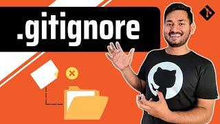 What is .gitignore file? | Git and GitHub Fundamentals | Ep.10