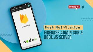 How to Implement Firebase Push Notifications in React Native with Node.js | Admin SDK Setup (2024)