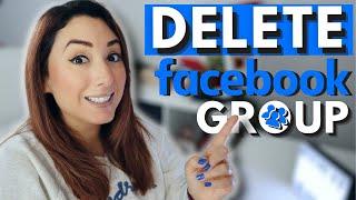 how to delete a facebook group easy in 2022