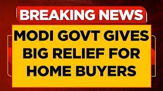 Relief For Home Buyers In Budget 2024: Modi Govt Makes Revisions In LTCG Indexation On Real Estate