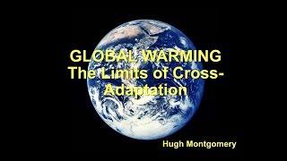 Global warming: The limits of cross-adaptation