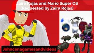 Zaira Rojas and Mario Super OS Requested by Zaira Rojas)