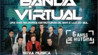 BANDA VIRTUAL Uma Vida Pra Esquecer