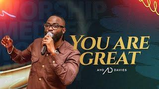 Ayo Davies - You Are Great// Casting Crowns (Worship Medley)