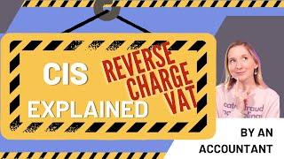 CIS Reverse Charge VAT Explained