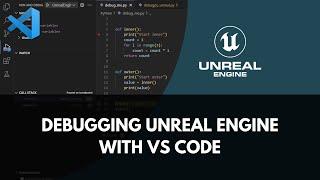 Debugging Python in Unreal Engine with Visual Studio Code