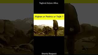 Who is in this video: Afghan or Pashto or Tajik? | Respect-54