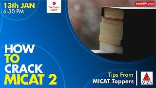 How To Crack MICAT - 2 | Webinar