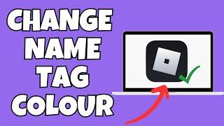 How To Change Roblox Name Tag Color