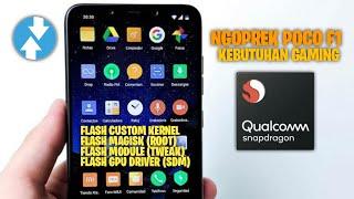 Racikan Kernel OC + Driver + Tweak ! HP Kentang Rasa HP Gaming - Poco F1