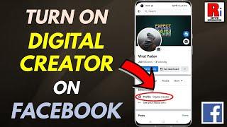 How to Turn On Digital Creator Mode on Facebook