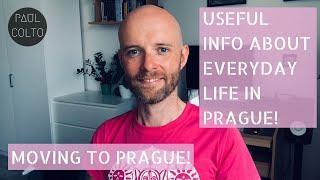 MOVING TO PRAGUE: USEFUL INFO ABOUT EVERYDAY LIFE IN PRAGUE 